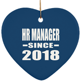 HR Manager Since 2018 - Heart Ornament
