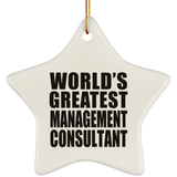 World's Greatest Management Consultant - Star Ornament