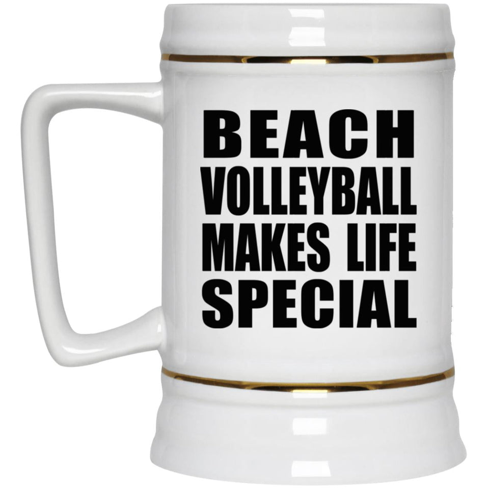 Beach Volleyball Makes Life Special - Beer Stein