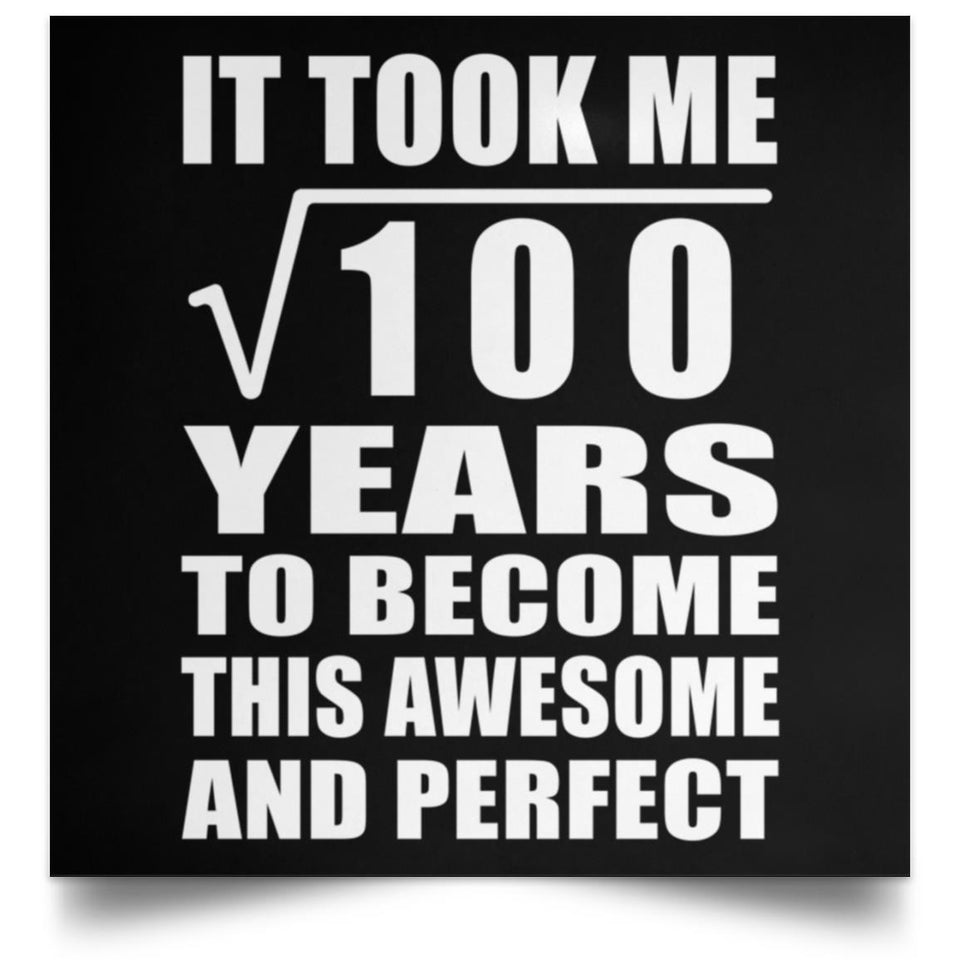 10th Birthday Took Square Root of 100 Years To Awesome - Poster Square