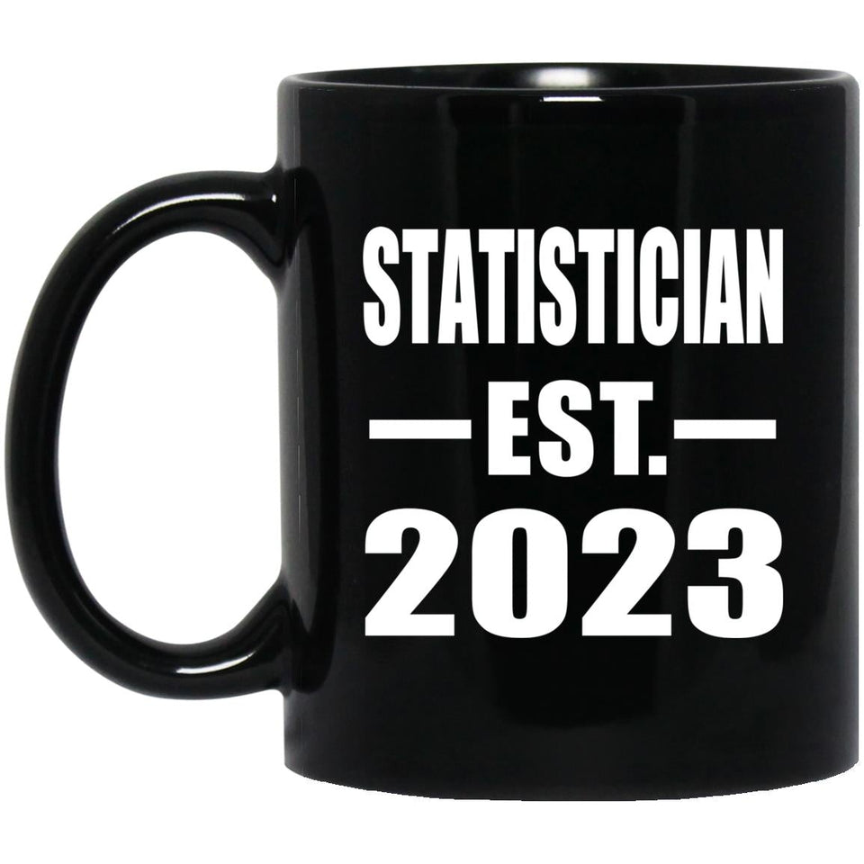 Statistician Established EST. 2023 - 11oz Coffee Mug Black