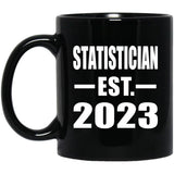 Statistician Established EST. 2023 - 11oz Coffee Mug Black