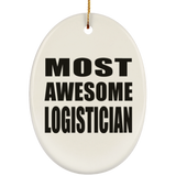 Most Awesome Logistician - Oval Ornament
