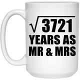 61st Anniversary Square Root of 3721 Years As Mr & Mrs - 15oz Coffee Mug