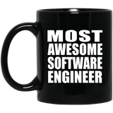 Most Awesome Software Engineer - 11 Oz Coffee Mug Black
