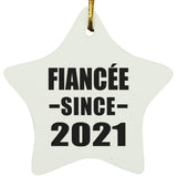 Fiancee Since 2021 - Star Ornament