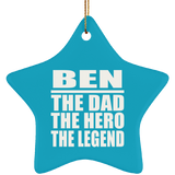 Ben The Dad The Hero The Legend - Star Ornament