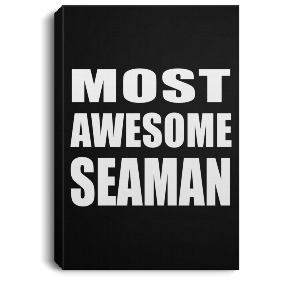 Most Awesome Seaman - Canvas Portrait