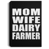 Mom Wife Dairy Farmer - Canvas Portrait