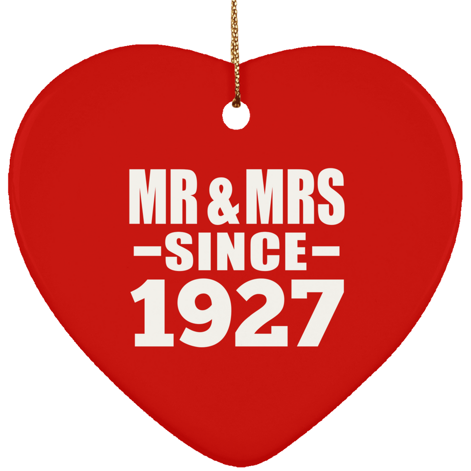97th Anniversary Mr & Mrs Since 1927 - Heart Ornament