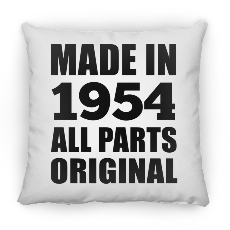 70th Birthday Made in 1954 All Parts Original - Throw Pillow