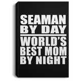 Seaman By Day World's Best Mom By Night - Canvas Portrait