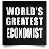 World's Greatest Economist - Poster Square