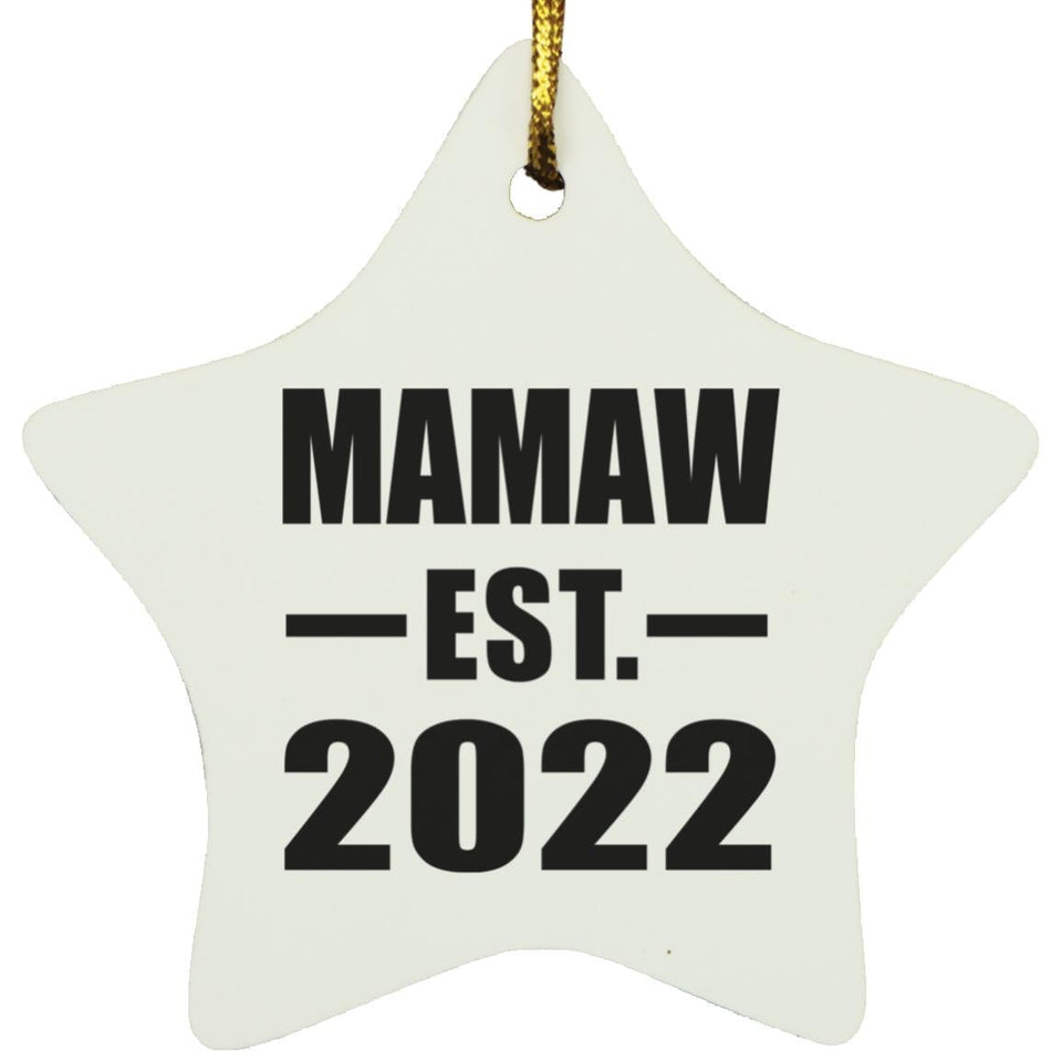 Mamaw Established EST. 2022 - Star Ornament