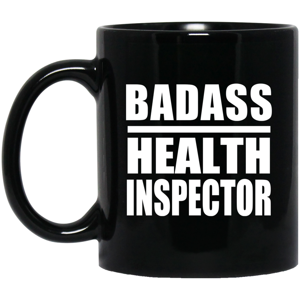 Badass Health Inspector - 11oz Coffee Mug Black