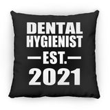 Dental Hygienist Established EST. 2021 - Throw Pillow Black