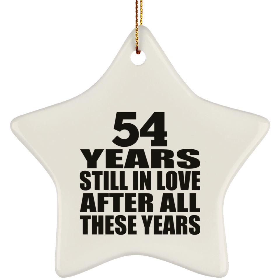 54th Anniversary 54 Years Still In Love After These Years - Star Ornament