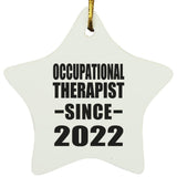 Occupational Therapist Since 2022 - Star Ornament