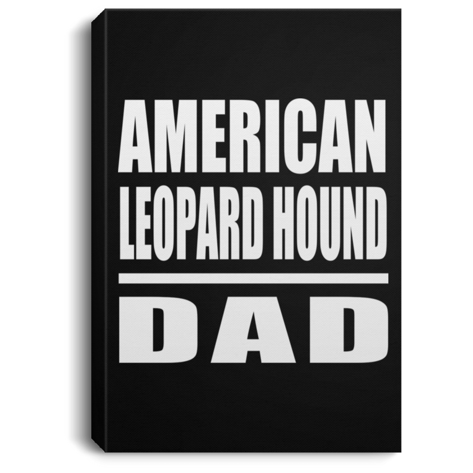 American Leopard Hound Dad - Canvas Portrait