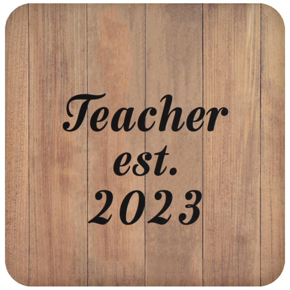 Teacher Established EST. 2023 - Drink Coaster C