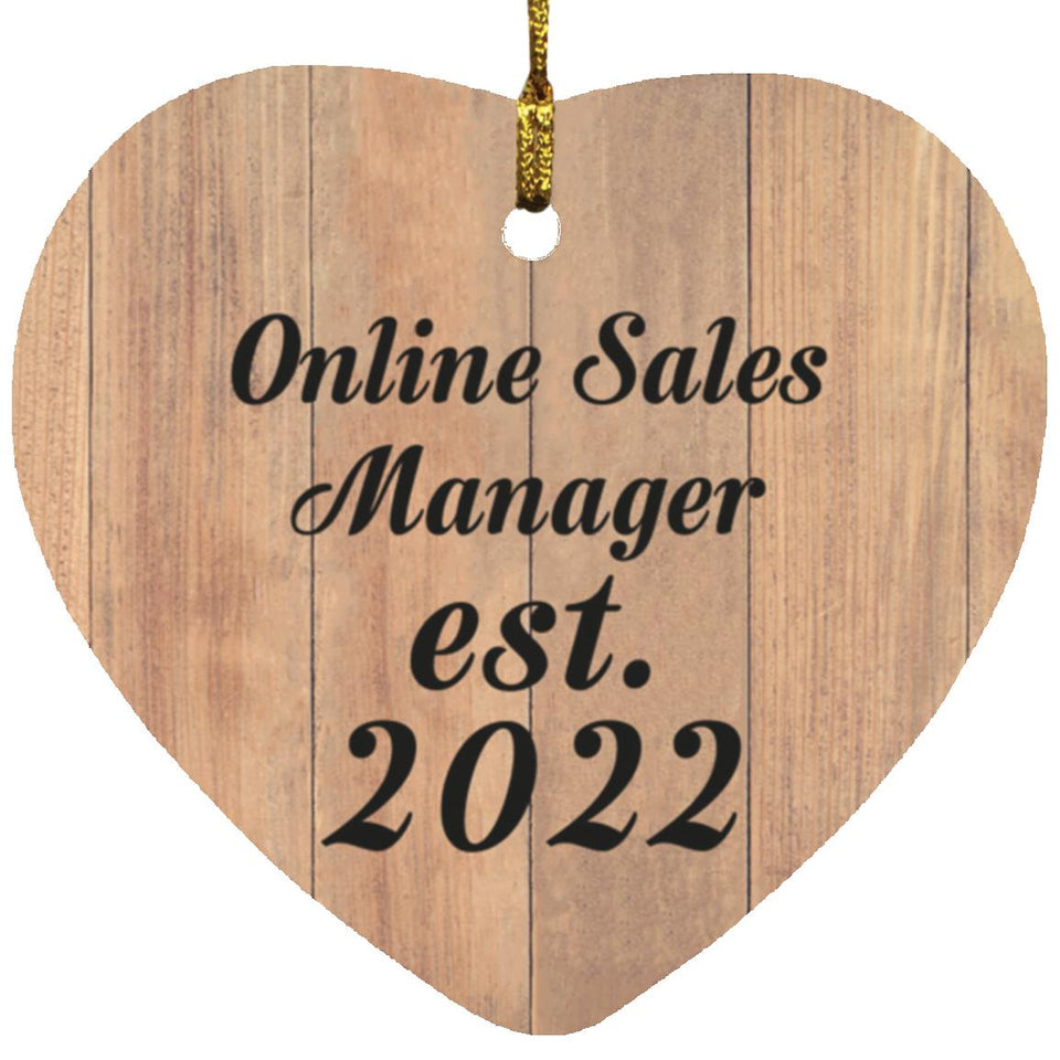 Online Sales Manager Established Est. 2022 - Heart Ornament C