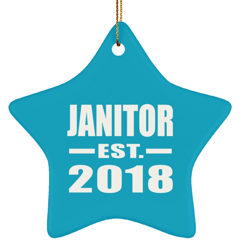 Janitor Established EST. 2018 - Star Ornament