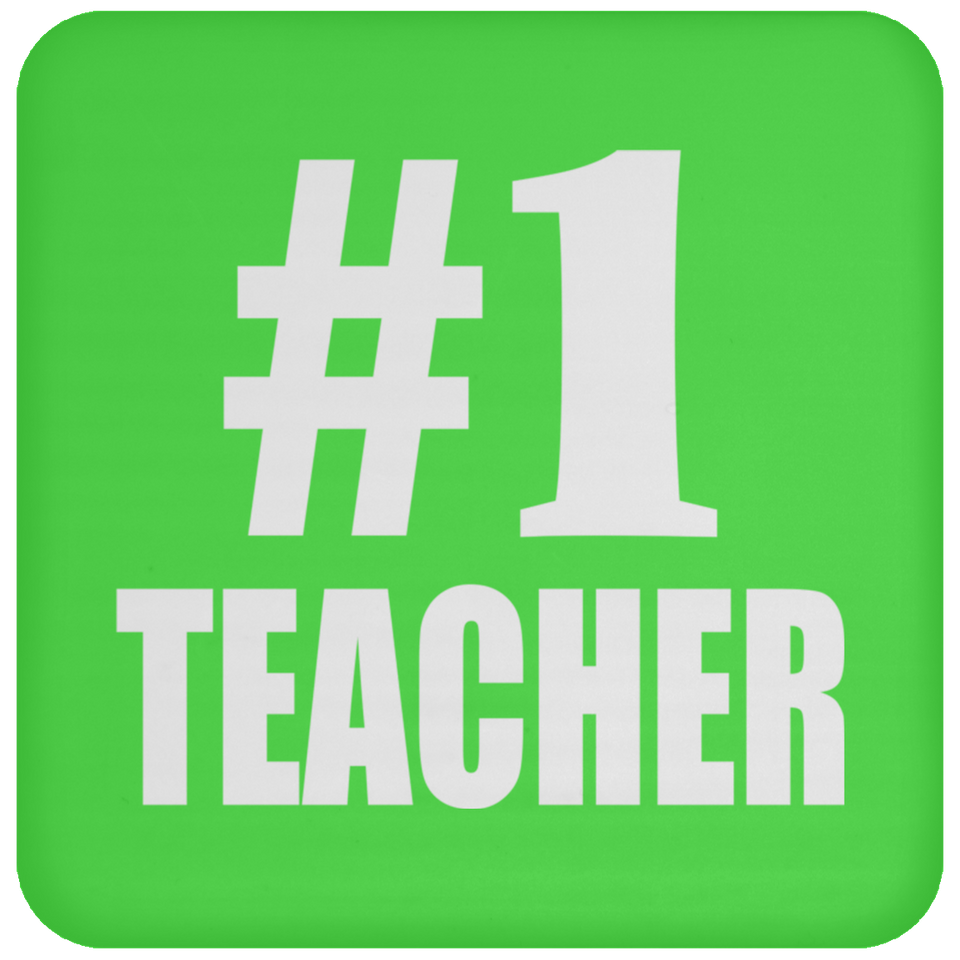 Number One #1 Teacher - Drink Coaster