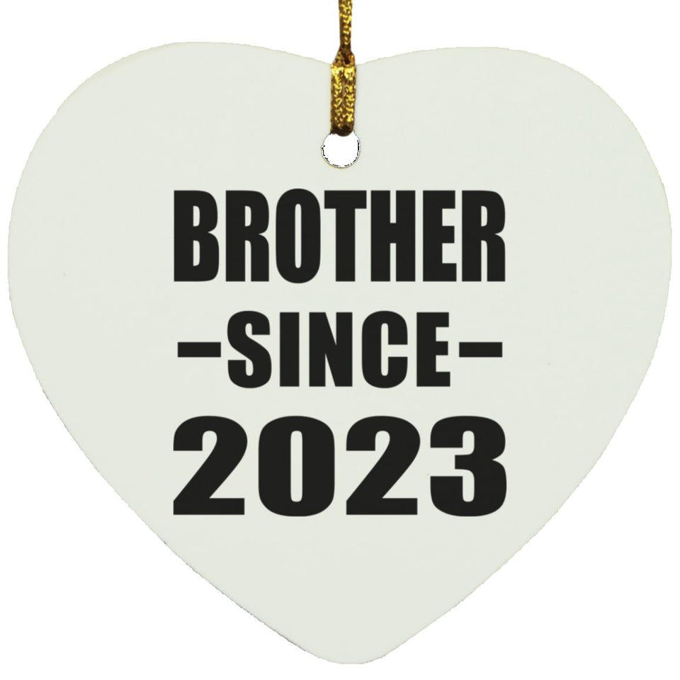 Brother Since 2023 - Heart Ornament