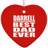Darrell Best Dad Ever - Heart Ornament