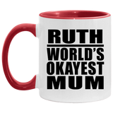 Ruth World's Okayest Mum - 11oz Accent Mug Red