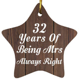 32nd Anniversary 32 Years Of Being Mrs Always Right - Star Ornament D