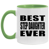 Best Step Daughter Ever - 11oz Accent Mug Green
