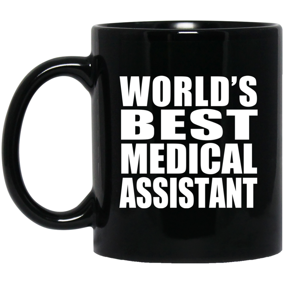 World's Best Medical Assistant - 11 Oz Coffee Mug