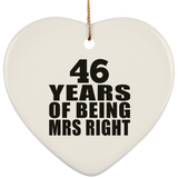 46th Anniversary 46 Years Of Being Mrs Right - Heart Ornament