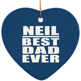 Neil Best Dad Ever - Heart Ornament
