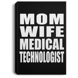 Mom Wife Medical Technologist - Canvas Portrait