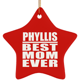 Phyllis Best Mom Ever - Star Ornament