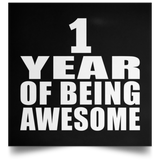 1st Birthday 1 Year Of Being Awesome - Poster Square