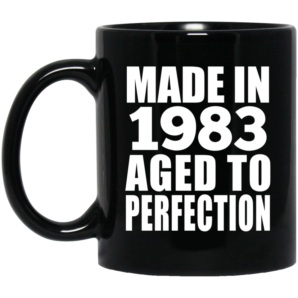 41st Birthday Made In 1983 Aged to Perfection - 11 Oz Coffee Mug Black