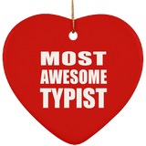 Most Awesome Typist - Heart Ornament