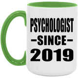 Psychologist Since 2019 - 15oz Accent Mug Green