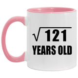 11th Birthday Square Root of 121 Years Old - 11oz Accent Mug Pink