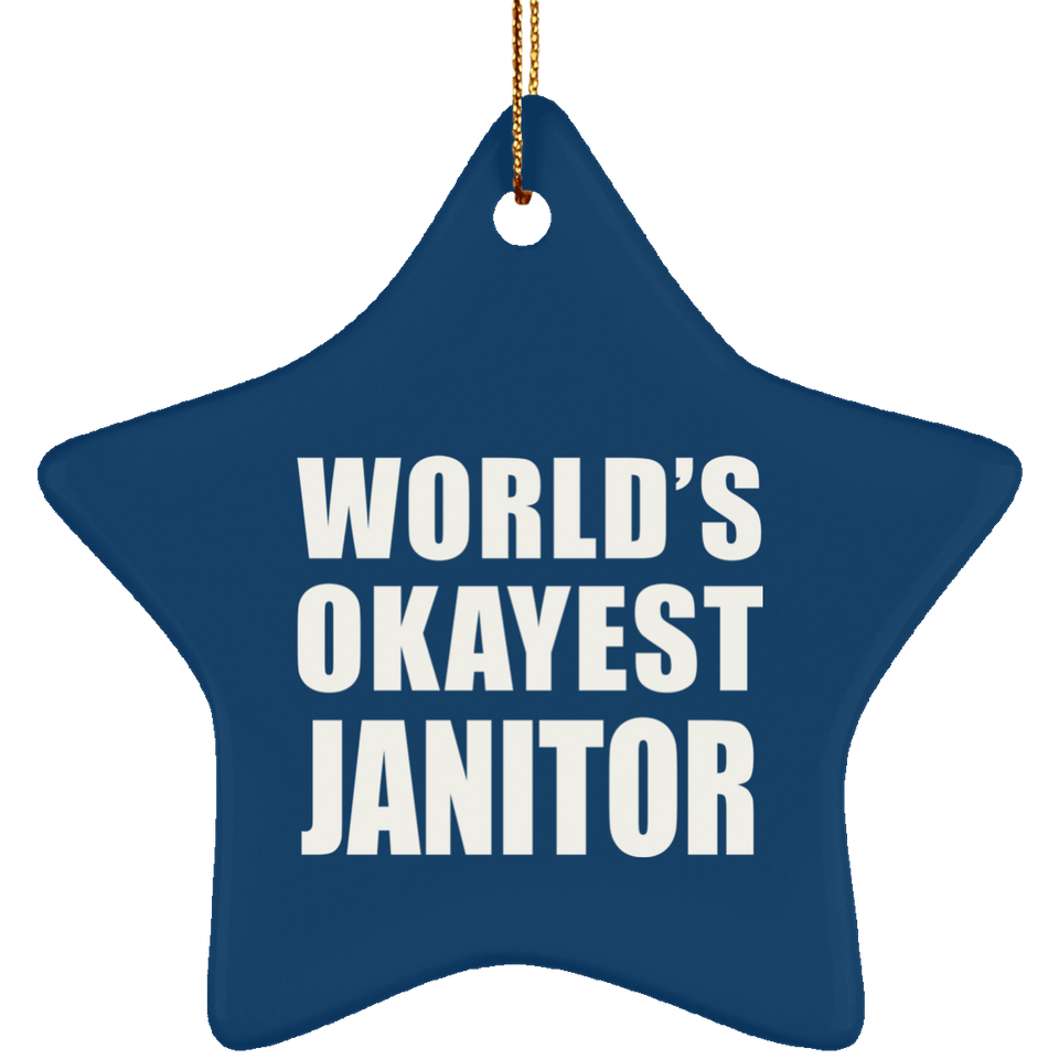 World's Okayest Janitor - Star Ornament