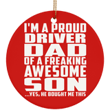 Proud Driver Dad Of Awesome Son - Circle Ornament