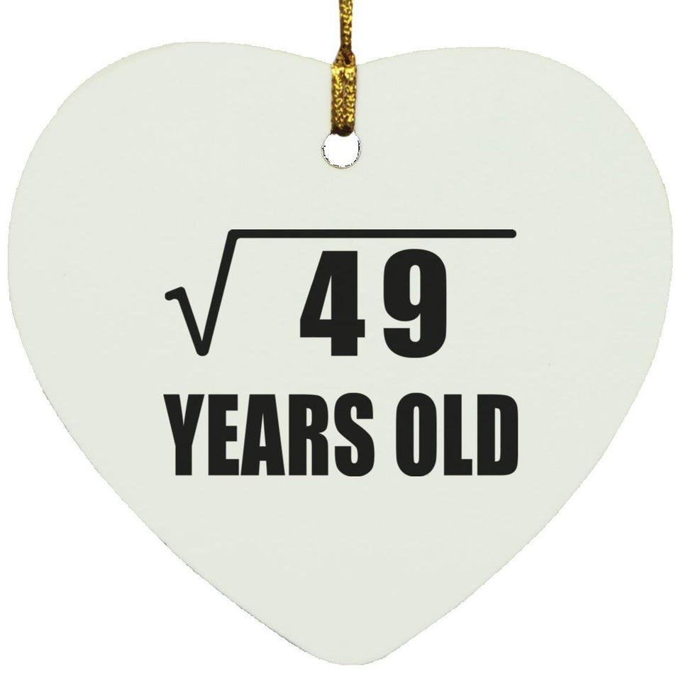 7th Birthday Square Root of 49 Years Old - Heart Ornament