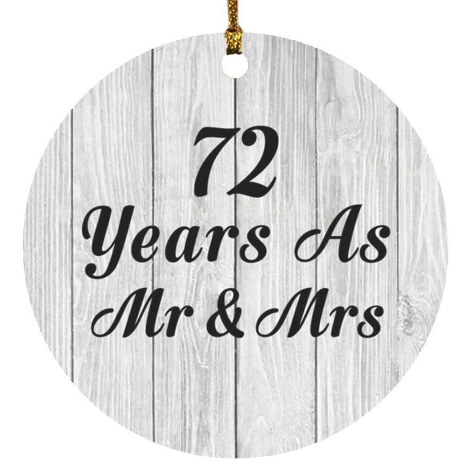 72nd Anniversary 72 Years As Mr & Mrs - Circle Ornament F