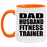 Dad Husband Fitness Trainer - 11oz Accent Mug Orange