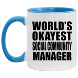 World's Okayest Social Community Manager - 11oz Accent Mug Blue
