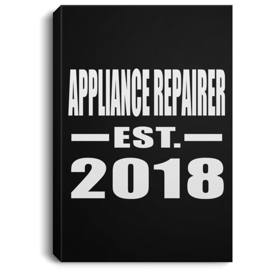 Appliance Repairer Established EST. 2018 - Canvas Portrait