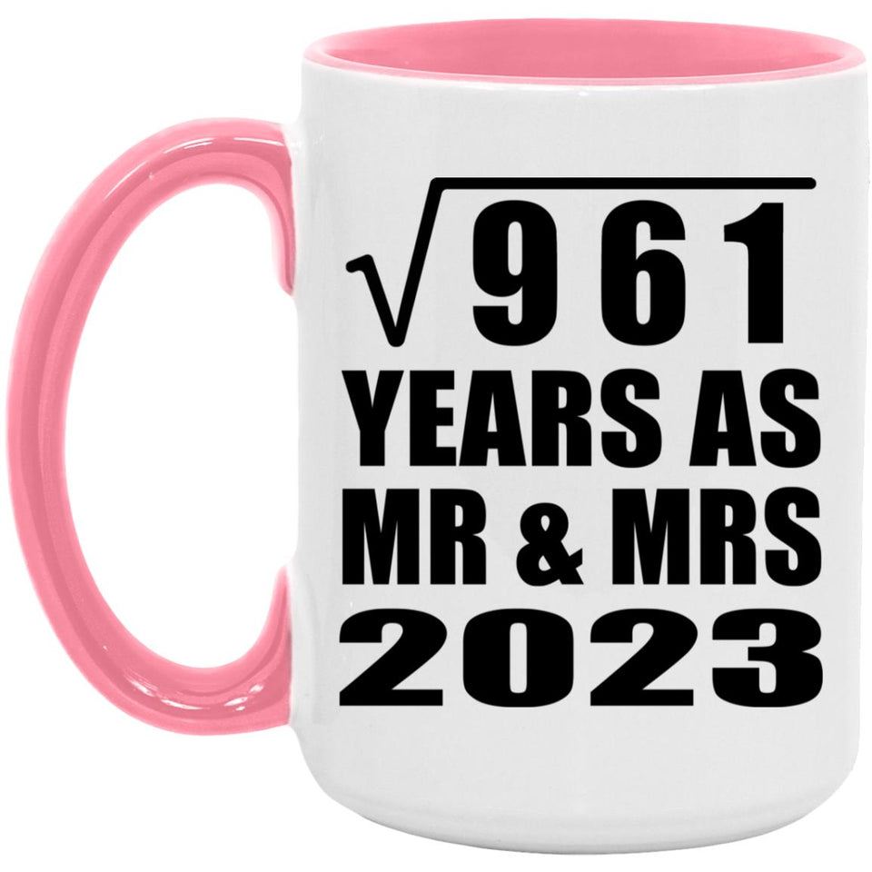 31st Anniversary Square Root of 961 Years As Mr & Mrs 2023 - 15oz Accent Mug Pink